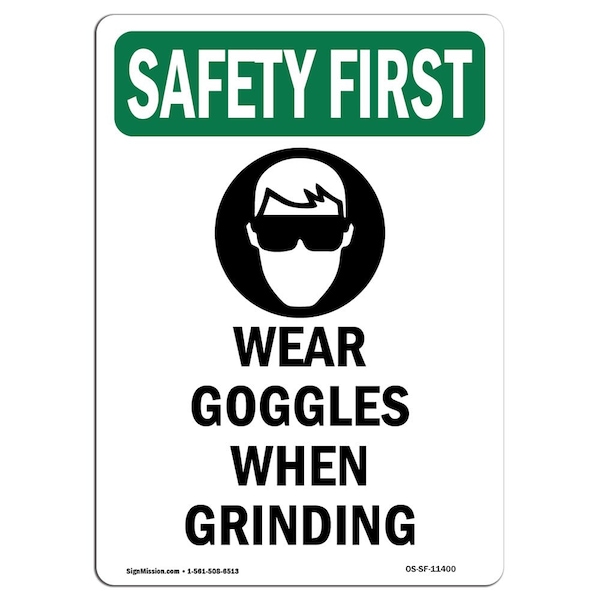 OSHA Wear Goggles When Grinding W/ Symbol 24in X 18in Rigid Plastic, 18" W, 24" H, Portrait